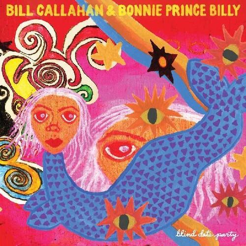 Bill Callahan/Bonnie Prince Billy- Blind Date Party ( Vinyl )