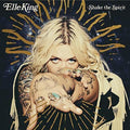 Elle King- Shake The Spirit ( Vinyl )