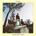 Wallows- Tell Me That It's Over (Yellow Vinyl) ( Vinyl )