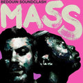 Bedouin Soundclash- Mass ( Vinyl )