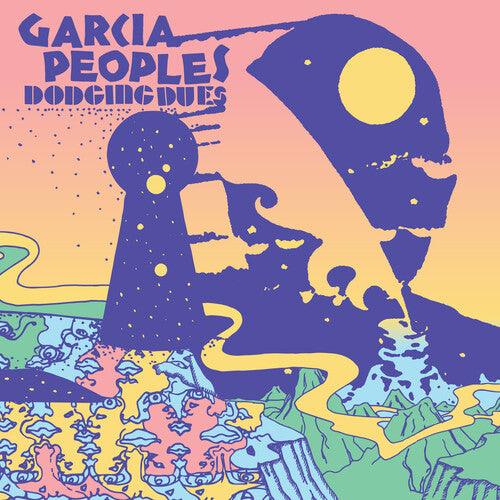 Garcia Peoples- Dodging Dues ( Vinyl )
