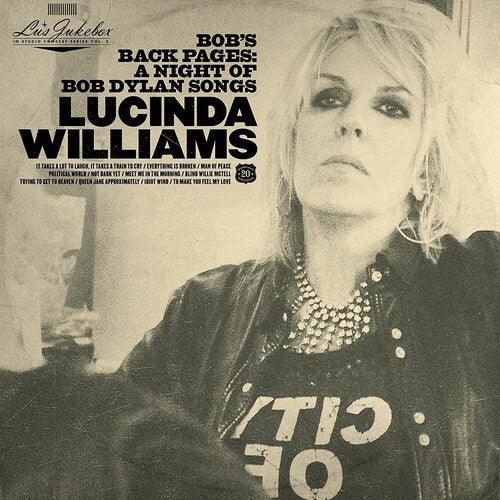 Lucinda Williams- Lu's Jukebox Vol. 3: Bob's Back Pages: A Night Of Bob Dylan Songs ( Vinyl )