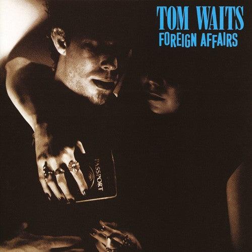 Tom Waits- Foreign Affairs (Remastered) ( Vinyl )