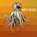 Dirty Heads- Dirty Heads ( Vinyl )