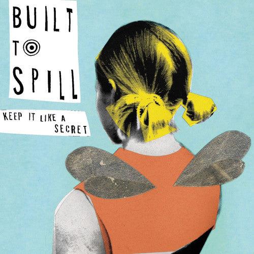 Built To Spill- Keep It Like A Secret ( Vinyl )