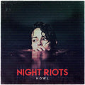 Night Riots- Howl (transparent Red Vinyl) ( Vinyl )