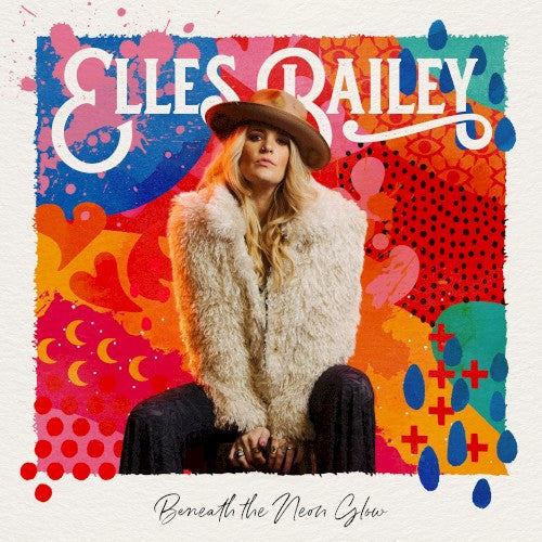 Elles Bailey- Beneath The Neon Glow - Limited Orange Colored Vinyl ( Vinyl )