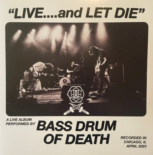 Bass Drum Of Death- Live... And Let Die ( Vinyl )