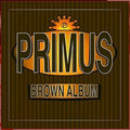 Primus- Brown Album ( Vinyl )