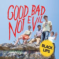 Black Lips- Good Bad Not Evil (DLX) ( Vinyl )
