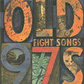 Old 97's- Fight Song (DLX) (ROG Ltd Ed) ( Vinyl )