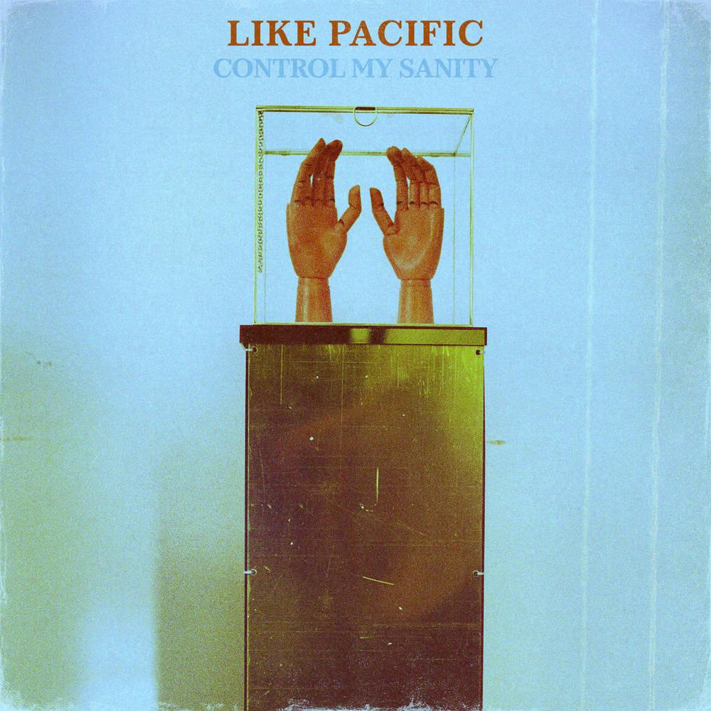 Like Pacific- Control My Sanity (Indie Exclusive Vinyl) ( Vinyl )