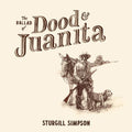 Sturgill Simpson- The Ballad Of Dood and Juanita (Indie Exclusive Vinyl) ( Vinyl )