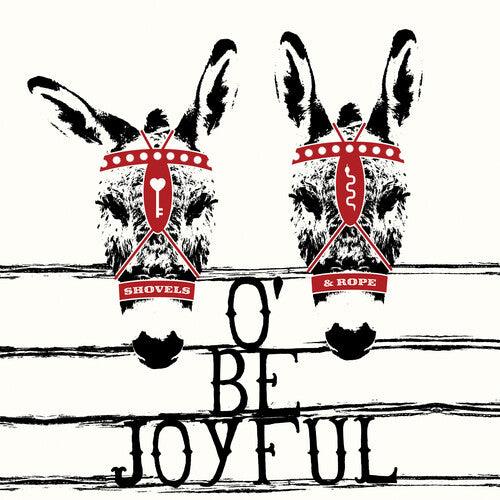 Shovels & Rope- O' Be Joyful (10th Anniv Ed) ( Vinyl )