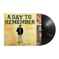 A Day To Remember- For Those Who Have Heart ( Vinyl )