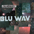 Grandaddy- Blu Wav ( Vinyl )