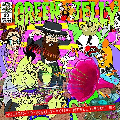 Green Jelly- Musick To Insult Your Intelligence By -BF22 ( Vinyl )