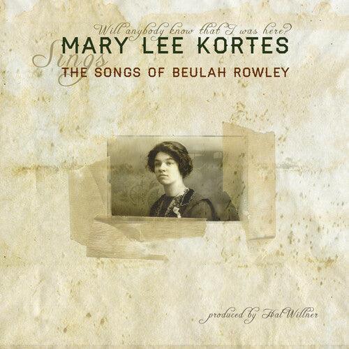 Mary Lee Kortes- The Songs of Beulah Rowley -RSD23 ( Vinyl )