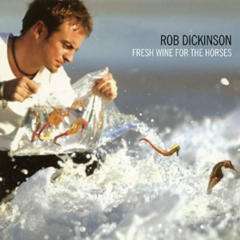 Rob Dickinson (Catherine Wheel)- Fresh Wine for the Horses -BF21 ( Vinyl )