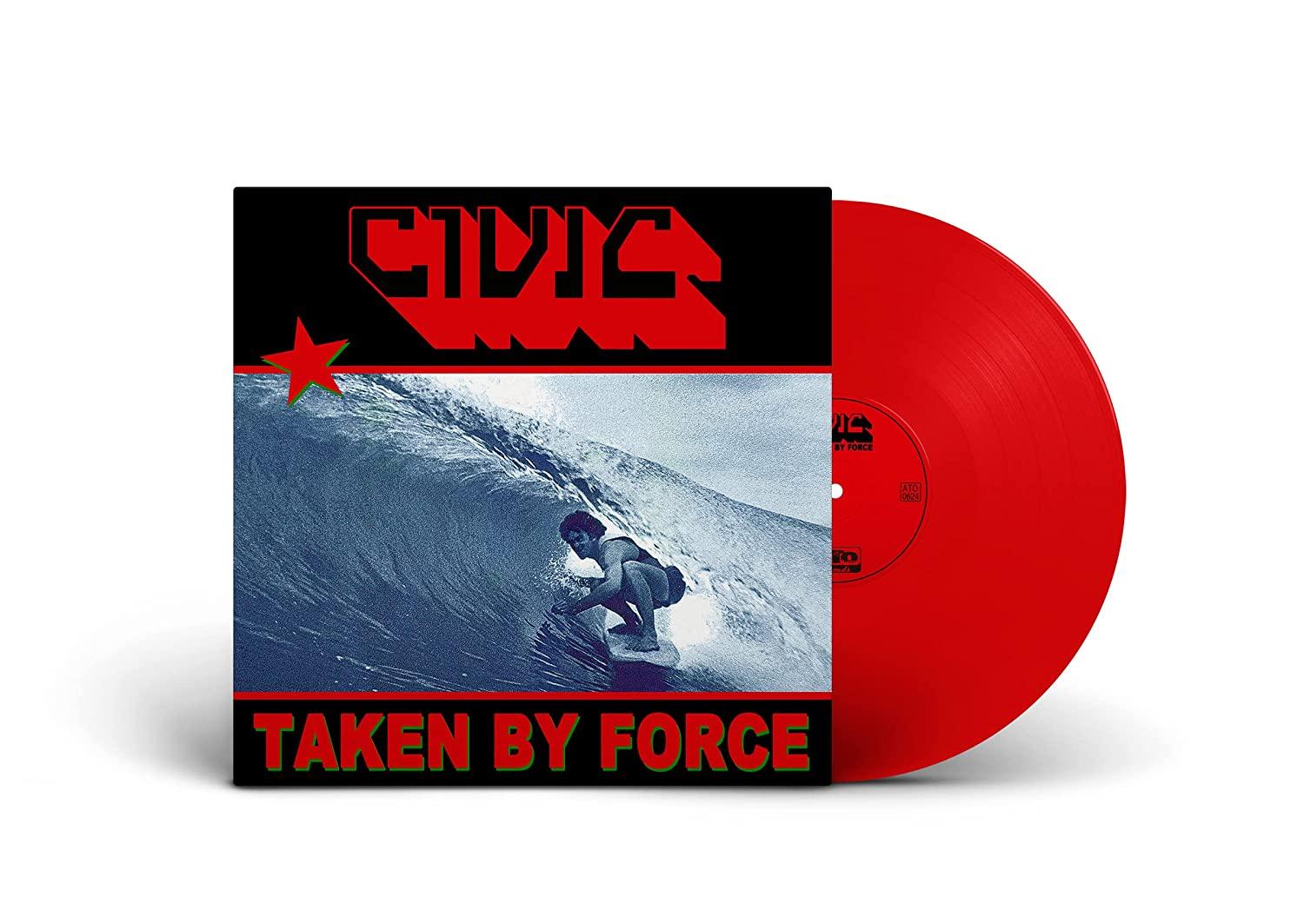 Civic- Taken By Force (Translucent Red Vinyl) ( Vinyl )