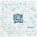 Settle Your Scores- Retrofit ( Vinyl )