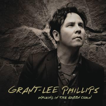 Grant-Lee Phillips- Walking In The Green Corn (10th Anniversary Edition) -BF22 ( Vinyl )