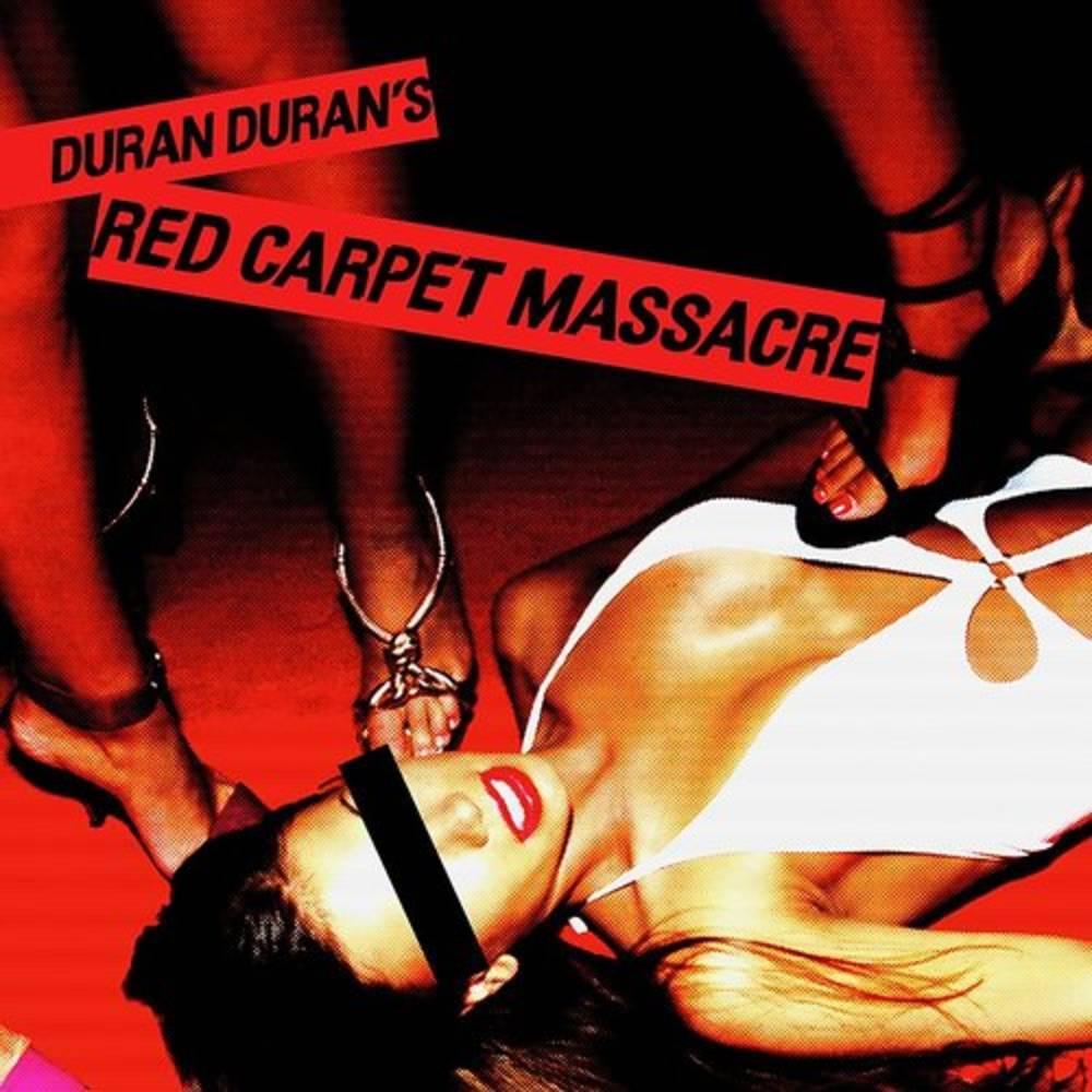 Duran Duran- Red Carpet Massacre (RSD Essential) ( Vinyl )