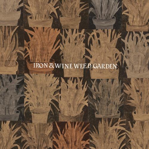 Iron & Wine- Weed Garden ( Vinyl )