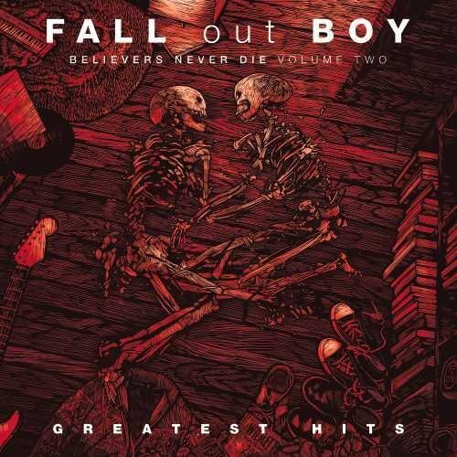 Fall Out Boy- Believers Never Die Vol 2 ( Vinyl )